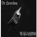 DIE ENTWEIHUNG - The Hallucinations , CD