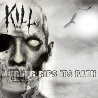 KILL - Murder Rips Its Path , Digi-Pak-CD