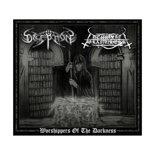 DECEPTION / DEMONIC SLAUGHTER - Worshippers Of The Darkness , MCD digipak