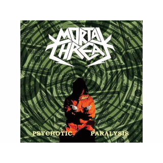 Mortal Threat - Psychotic Paralysis , 12" LP