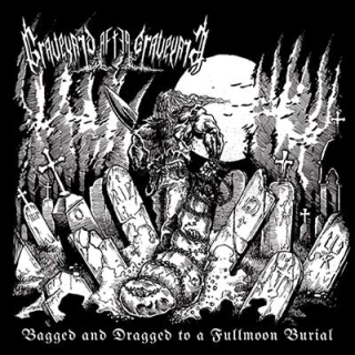 Graveyard After Graveyard - Bagged And Dragged To A Fullmoon Burial ,CD