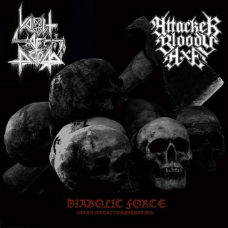 Attacker Bloody Axe -  Vomit of Doom - Diabolic Force (Satan Metal Congregation) CD
