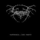 Sargatanas Reign - Euthanasia...Last Resort LP