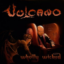 Vulcano - Wholly Wicked CD