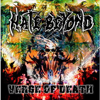 Hate Beyond - Verge of Death CD