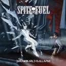 Spitefuel - Dreamworld Collapse CD Digi