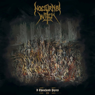 Nocturnal Witch - A Thousand Pyres CD