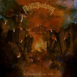 Hell Poison - Breathing for the Filth CD