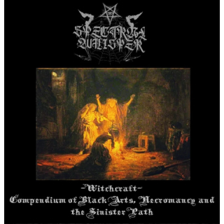 Spectral Whisper - Witchcraft - Compendium of Black Arts, Necromancy and the Sinister Path, CD