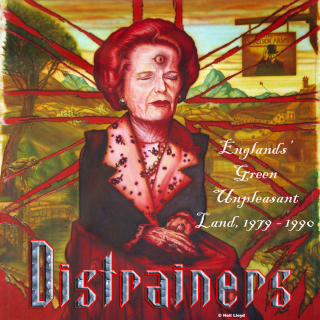 Distrainers - Englands​´​Green Unpleasant Land 1979 -1990, CD