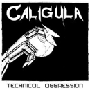 Caligula - Technical Aggression, CD