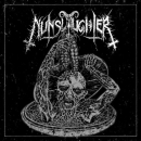 Nuctemeron / Nunslaughter - Fuck Off!!! (In the Name of Satan), 7" Split