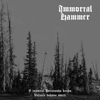 Immortal Hammer - V znamení Perúnovho kruhu/Volanie bohyne smrti, CD