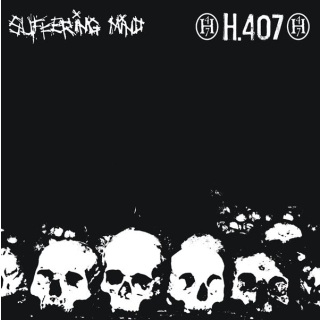 Suffering Mind / H.407 - Split, LP