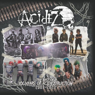 Acidez - The Best Of-20 Years Of Acideztruction -2003-2023, 2CD
