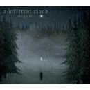 A Different Cloud - Skogslott, Digi CD