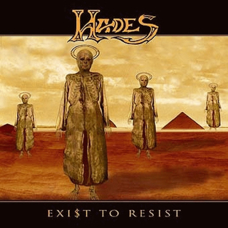 Hades  - Exist to Resist CD