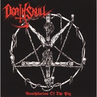 Death Skull - annihilation of the pig , CD
