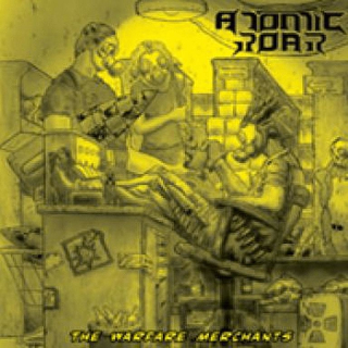 Atomic Roar - The Warfare Merchants , 12" LP + Poster