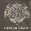 Sadiztik Impaler - Sadiztik Syonan - To Supremacy LP