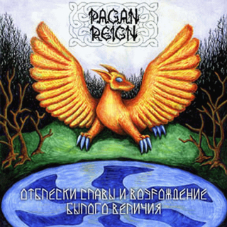 Pagan Reign - Otbleski Slavi I Vozrozhdenie Bilog Velichiya , CD