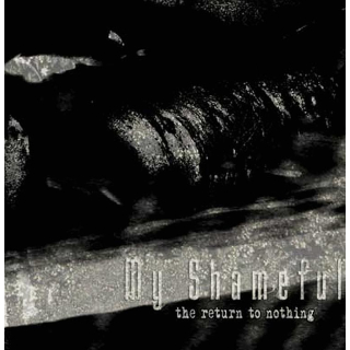 My Shameful - The Return to Nothing , CD